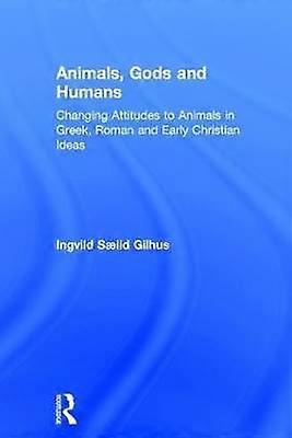 Animals Gods and Humans