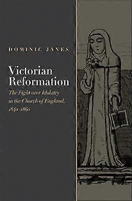 Victorian Reformation