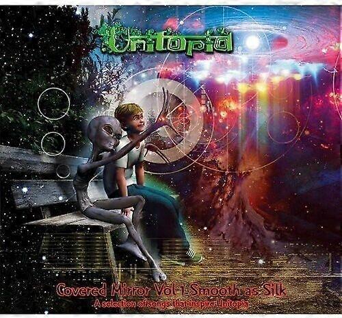 Unitopia Covered Mirror Vol. 1 Smooth as Silk CD