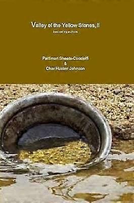 Valley of the Yellow Stones ll