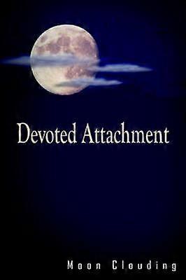 Devoted Attachment