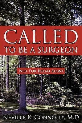 Berufen, Chirurg zu werden