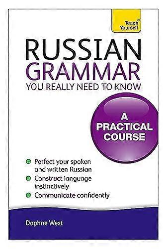 Russian Grammar You Really Need To Know: Teach Yourself