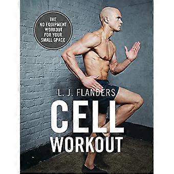 Cell Workout At home no equipment bodyweight exercises and workout plans for your small space
