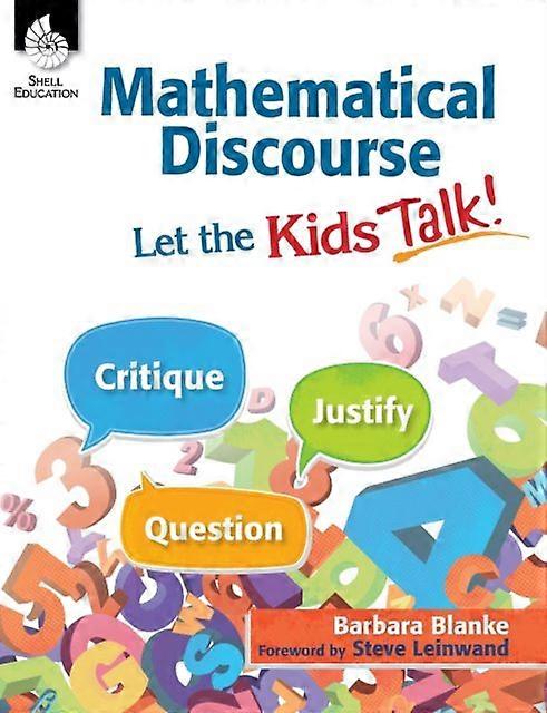Mathematical Discourse Let The Kids Talk by Barbara Blanke Paperback