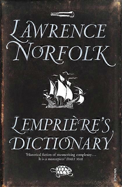 Lemprieres Dictionary - Lawrence Norfolk
