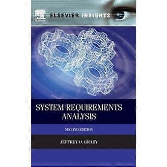 System Requirements Analysis - Jeffrey O. Grady