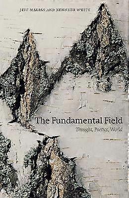 The Fundamental Field