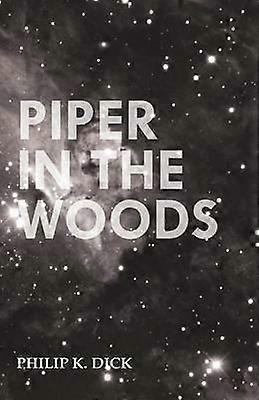 Piper in the Woods