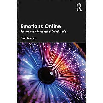 Emotions Online Feelings and Affordances of Digital Media