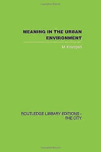 Meaning in the Urban Environment