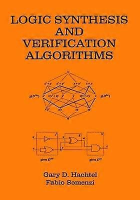Logic Synthesis and Verification Algorithms