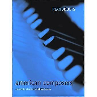 Piano duetten: American Composers (Piano Duets bewerkt door Michael Aston)