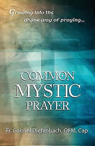 Common Mystic Prayer