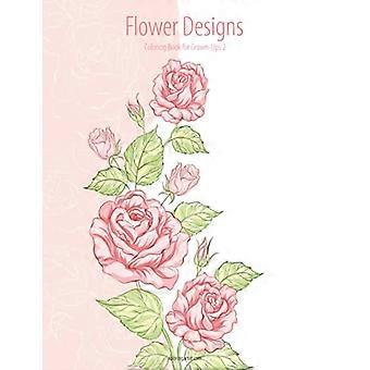 Livre de coloriage de motifs de fleurs pour adultes 2 (motifs de fleurs)