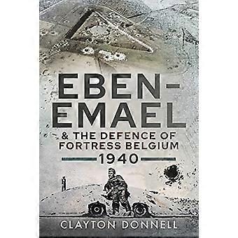 Eben-Emael og forsvaret av Festning Belgia, 1940