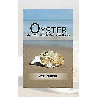 Oyster: Öffnen Sie Ihre Seele, um die Realität zu erleben