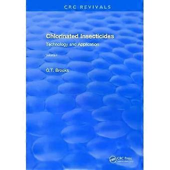 Revival Chlorinated Insecticides 1974 Technology And Application Volume I - G.T Brooks