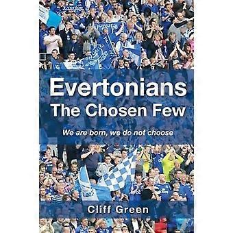 Evertonians, l’élu peu. Nous sommes nés, on ne choisit pas.