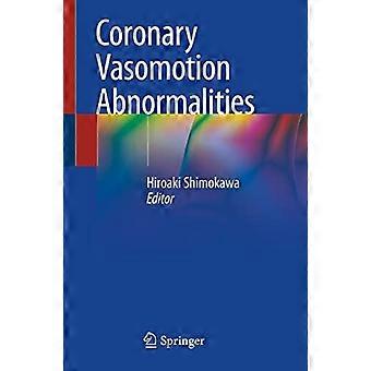 Coronary Vasomotion Abnormalities - Springer Nature B.V
