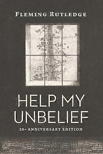 Help my unbelief