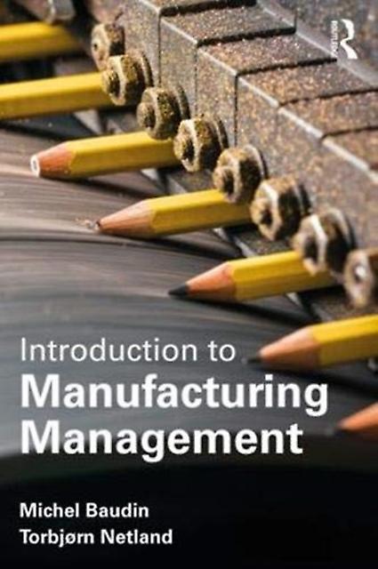 Introduction To Manufacturing by Torbjrn Netland Paperback
