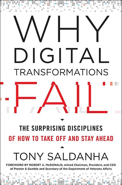 Why Digital Transformations Fail by Tony Saldanha Hardback Book