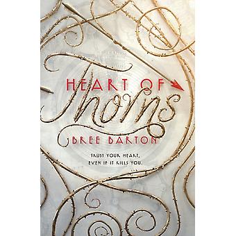 Heart Of Thorns - Bree Barton