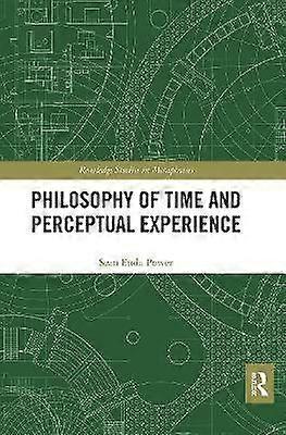 Philosophy of Time and Perceptual Experience