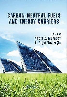 Carbon-Neutral Fuels and Energy Carriers