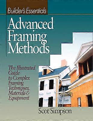 Advanced Framing Methods