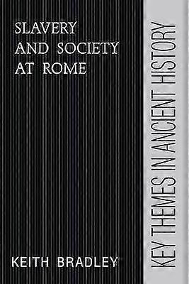Esclavage et société à Rome