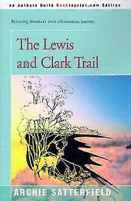 The Lewis and Clark Trail