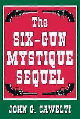 Six-Gun Mystique Sequel