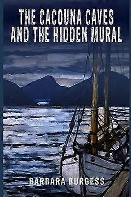 The Cacouna Caves and the Hidden Mural