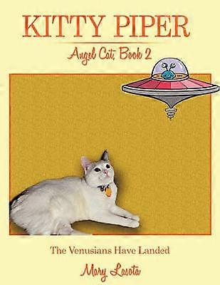Kitty Piper Angel Cat Book 2