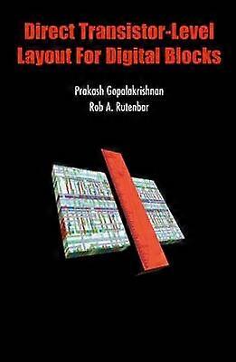 Direct Transistor-Level Layout for Digital Blocks