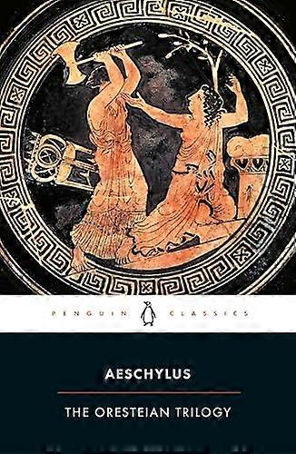 The Oresteian Trilogy