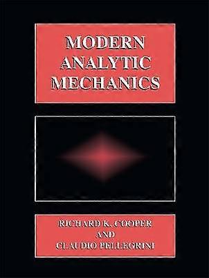 Modern Analytic Mechanics