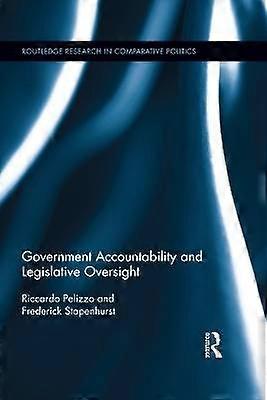 Government Accountability and Legislative Oversight