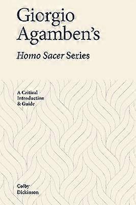 Giorgio Agamben's Homo Sacer Series