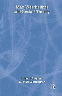 Max Wertheimer and Gestalt Theory