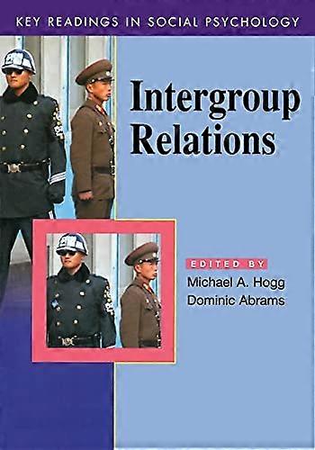 Intergroup Relations: Essential Readings