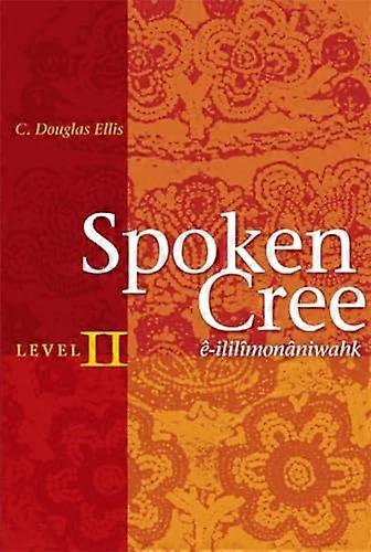 Spoken Cree, Vol. 2