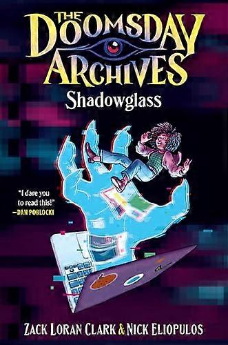The Doomsday Archives Shadowglass