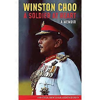 Winston Choo A Soldier at Heart