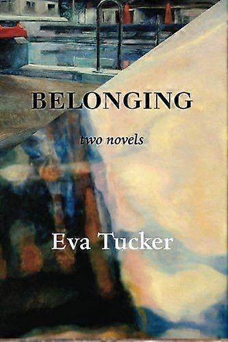 Belonging two novels