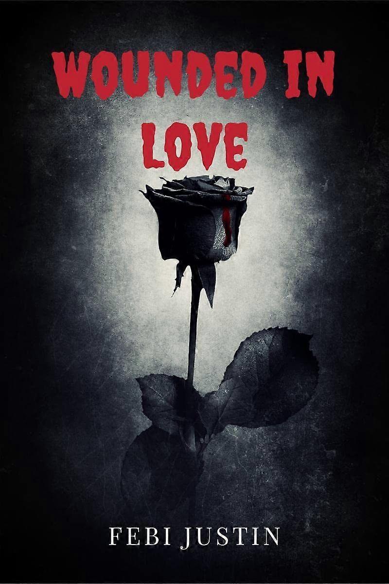 Wounded in Love