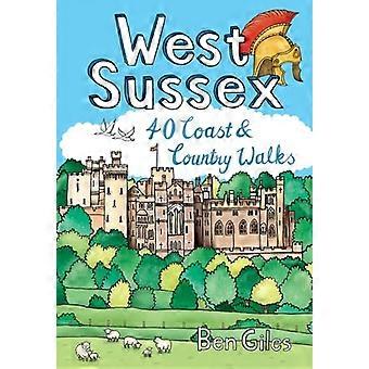 West Sussex 40 Coast & Country Walks