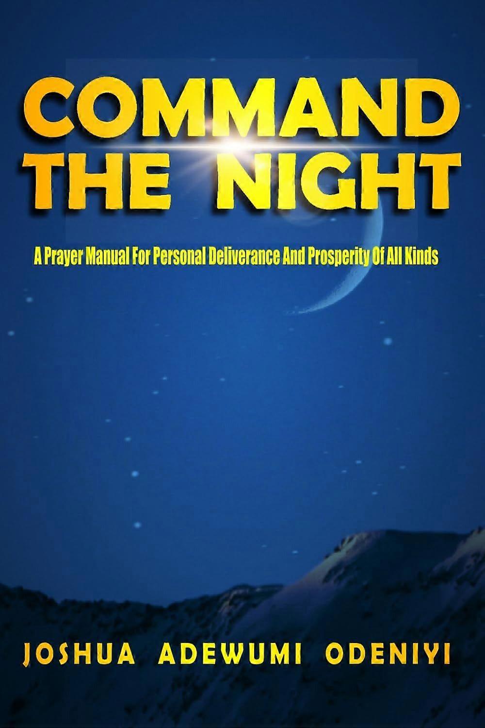 Command the night